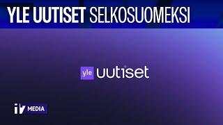 [NEW] Yle - Uutiset selkosuomeksi - Intro/Outro (2024)