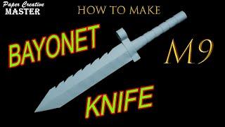 How to make an M9 bayonet knife out of paper. Army Knife
