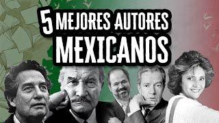 Los 5 mejores Autores Mexicanos | Descubre el Mundo de la Literatura