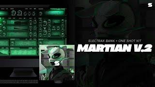 [FREE] ElectraX Preset Bank - MARTIAN V.2 [NARDO WICK, FUTURE, TRAVIS SCOTT, 808 MAFIA] One Shot Kit