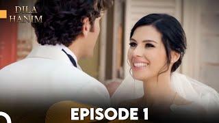 Dila Hanim Episode 1 | English Subtitles