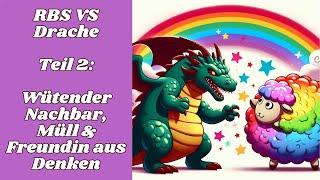 RbS VS Drache - Weiter geht die wilde Fahrt - Teil 2  feat. @bewahrungsversager1288