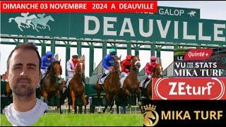 PRONOSTICS TURF 100% QUINTE+   DIMANCHE 03 NOVEMBRE 2024 A DEAUVILLE