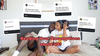 Reading Your Assumptions about US!