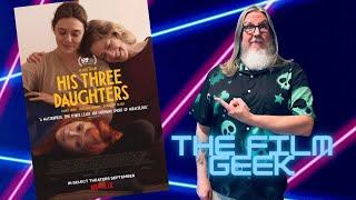 His Three Daughters (2024) Movie Review