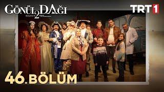 Gönül Dağı 46. Bölüm @trt1