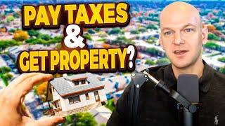 Pay Taxes, Get Property?