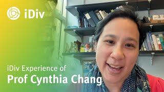 iDiv experience of Prof Cynthia Chang