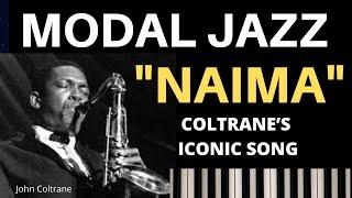 Pentatonic Scales, Chords, and Pedal Tones. An introduction to Coltrane's Iconic Song: "Naima".