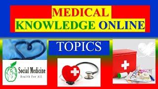 MEDICAL KNOWLEDGE ONLINE - TOPICS