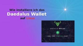 Wie installiere ich das Daedalus Wallet auf Linux?