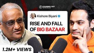 Kishore Biyani - Big Bazaar Failure, DMart, Branding & Retail Business | FO137 Raj Shamani