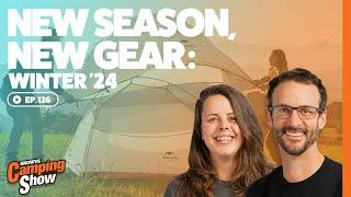 Ep 126 - New Season, New Gear Winter '24