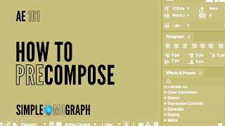 After Effects Tutorial - How to Pre-Compose - Level: Beginner