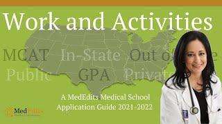 How to write the work and activities section of your AMCAS, TMDSAS, & AACOMAS application