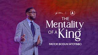 The Mentality of A King | Pastor Biodun Fatoyinbo | Sunday Service 15-09-2024