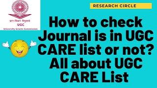 How to check Journal is in UGC CARE list or not | All about UGC CARE LIST