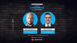 Open protocols explained at CoinGeek Weekly Livestream | Ep 21 | S4