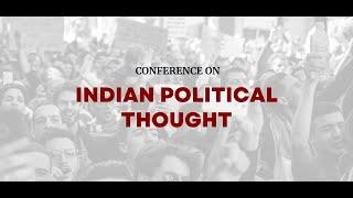 ‘Indian Political Thought’ Conference | Jan 8 to 10, 2025