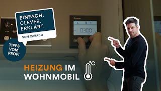 Heizung im Wohnmobil: Funktion & Bedienung | Einfach. Clever. Erklärt. | Carado