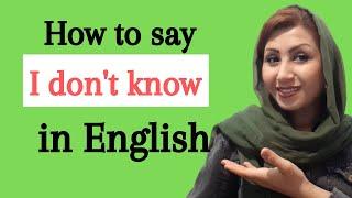 I don't know in English| different ways of saying I don't know in English | learning English