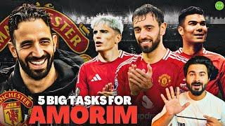 5 Things Ruben Amorim Needs To Do At Man United Right Away