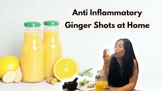 How To Make GINGER SHOTS At Home | Anti Inflammatory Immune Boosting