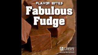 Flavor Bytes: Fabulous Fudge