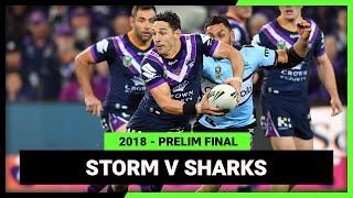 NRL 2018 | Melbourne Storm v Cronulla-Sutherland Sharks | Full Match Replay | Preliminary Final