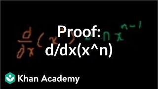 Proof: d/dx(x^n) | Taking derivatives | Differential Calculus | Khan Academy