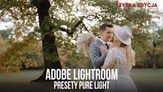 Edycja zdjęć w Adobe Lightroom. Presety Pure Light. Fotografia chrztu. Szybka obróbka zdjęć ślubnych