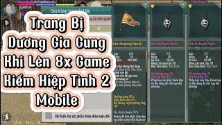 Hướng Đi Cho Dương Gia Cung Game - Kiếm Hiệp Tình 2 Mobile