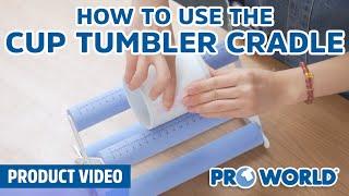 How To Use The Cup Tumbler Cradle Holder