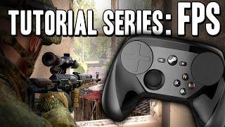 FPS First Person Shooter Guide / How To / Best Settings - Steam Controller Tutorial / Tip