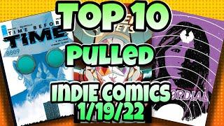 Top 10 Pulled Independent Comic Books For 1/19/22