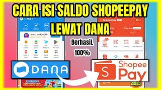 CARA ISI SALDO SHOPEEPAY LEWAT DANA