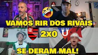 VAMOS RIR? OS RIVAIS SE DERAM MAL SECANDO O MENGÃO! FLAMENGO 2x0 LDU LIBERTADORES.