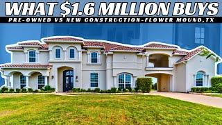 What $1.6M Buys in Flower Mound, TX | New Construction vs Pre-Owned | Home Tour