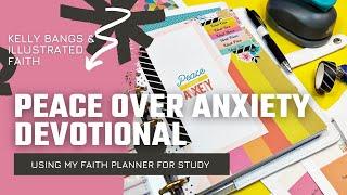 Peace Over Anxiety || Kelly Bangs || Illustrated Faith