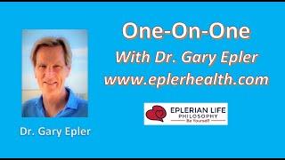 Conversation with Dr. Gary Epler