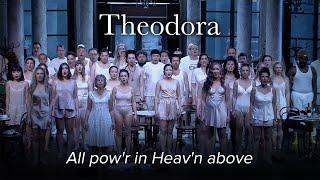 All pow'r in Heav'n above – THEODORA Handel – MusikTheater an der Wien