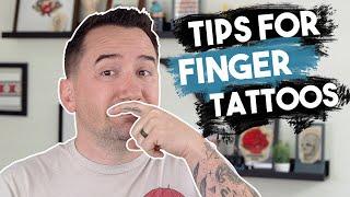 Finger Tattoo Tips