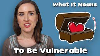 Psychologist Explains Vulnerability & How To Be Vulnerable | What Is Being Vulnerable