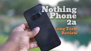 Nothing Phone (2a) Long Term Review | Mid-range Specs meets Top-Tier OS