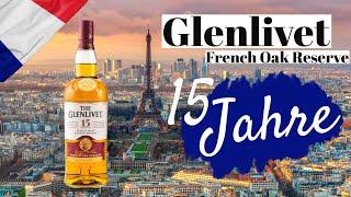 Glenlivet 15 Jahre - French Oak Reserve - Whisky Verkostung | Friendly Mr. Z