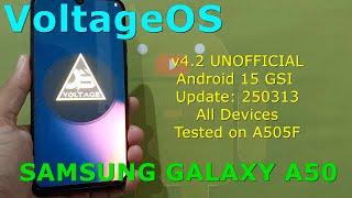 VoltageOS 4.2 UNOFFICIAL for Samsung Galaxy A50 Android 15 GSI Update: 250313