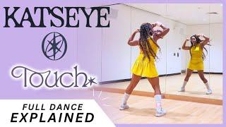 KATSEYE - “Touch” FULL Dance tutorial (EXPLAINED + MIRROR) 