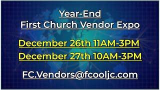 2024 Year End First Church Vendor Expo