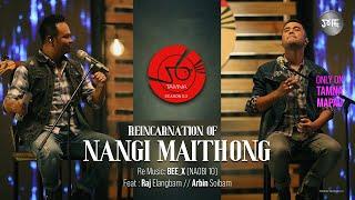 NANGGI MAITHONG || FULL VIDEO || RAJ ELANGBAM || ARBIN SOIBAM || TAMNA SEASON 0.2 || EP 3