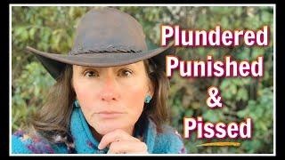  Plundered, Punished & Pissed! 